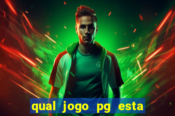 qual jogo pg esta pagando agora